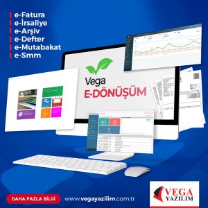 Vega Yazılım E-Dönüşüm Nedir?